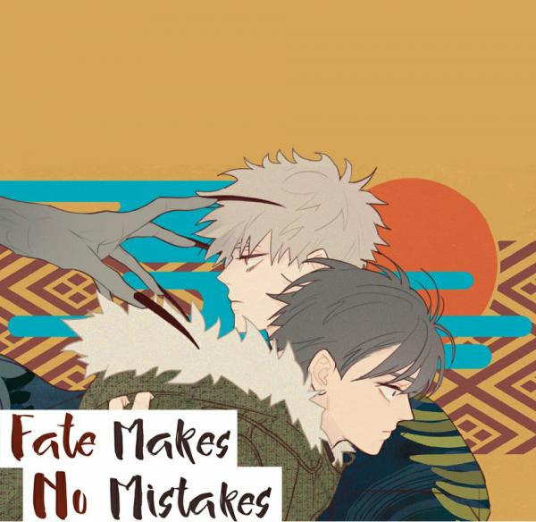 Fate Makes no Mistakes