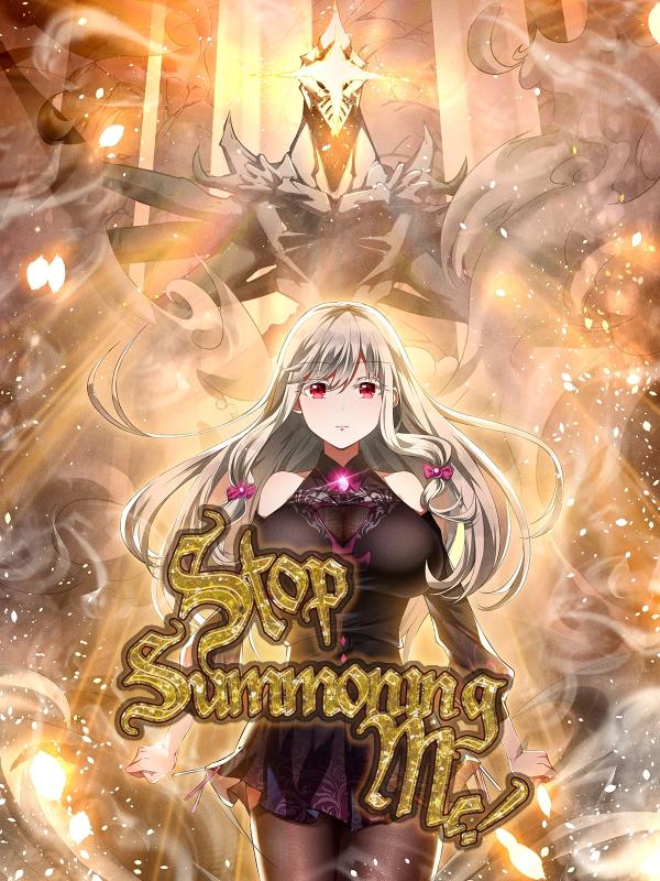 Stop Summoning Me (Official)