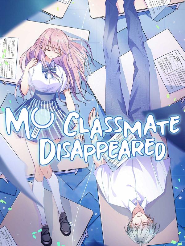 My Classmate Disappeared