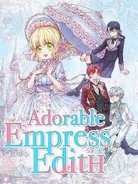 Adorable Empress Edith