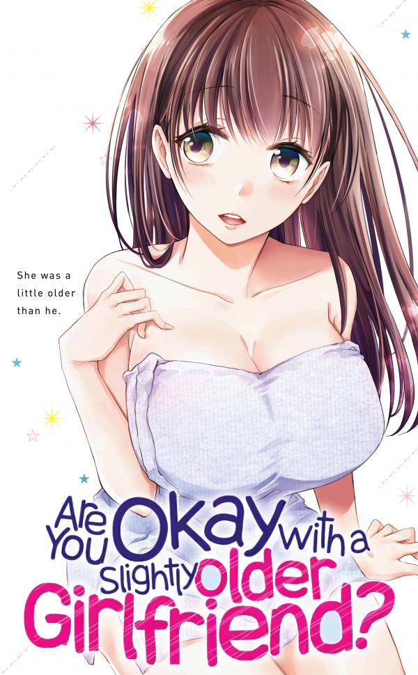 Are You Okay with a Slightly Older Girlfriend? (Official)